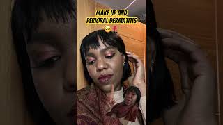 Perioral dermatitis makeup perioraldermatitis how do you wear makeup over dry cracked skin 🥹 [upl. by Airdnal437]