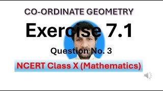 Exercise 71 Q3Sol Class  10 NCERT Maths Coordinate Geometry [upl. by Armond373]