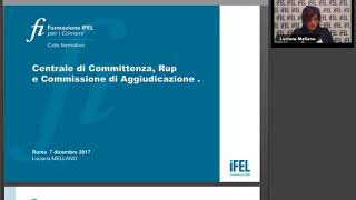 07122017  Linee guida ANAC CUC RUP e nomina della Commissione di aggiudicazione [upl. by Yrocal301]