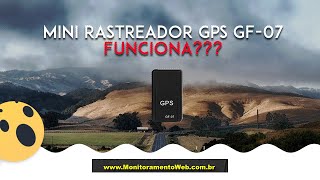 MINI RASTREADOR GPS GF07 É BOM Funciona [upl. by Krystal]