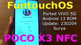 FuntouchOS PORT for Poco X3 NFC Android 13 Port Update 230204 [upl. by Ahsemed]