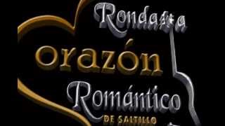 Alma Corazón y Vida  Rondalla Corazón Romántico De Saltillo [upl. by Koby556]