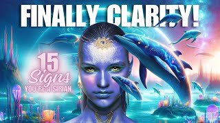 👽 15 Signs Youre a ✨SIRIAN✨ Starseed amp Your MISSION [upl. by Asined]