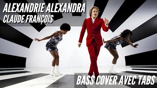 Alexandrie Alexandra  Bass Cover avec Tabs tout un tube [upl. by Ahsel]