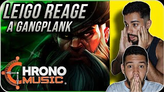 ESSE É TOP Gangplank League of Legends  REI DOS LADRÕES  Chrono  REACT  Dani React [upl. by Ellemaj]