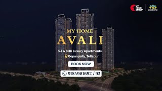 Luxury 3 BHK and 4 BHK Apartments  My Home Avali  Gopanpally  Tellapur Hyderabad [upl. by Gnilsia193]