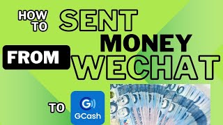 How to sent money from WeChat to Gcash [upl. by Maddis]