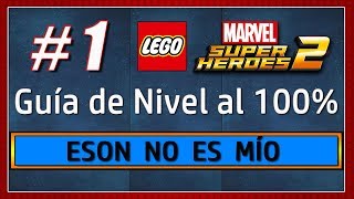 LEGO Marvel Super Heroes 2  Guía Rápida de Niveles al 100  Nivel 1  Eson no es Mío [upl. by Yrollam]