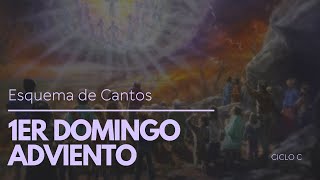 Esquema de cantos para el 1er domingo de Adviento Ciclo C AÑO 2024 [upl. by Lempres]