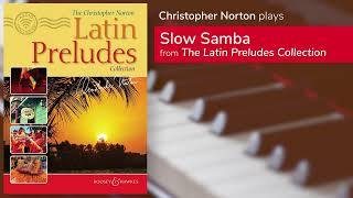 Latin Preludes Collection 08 Slow Samba [upl. by Neenej67]