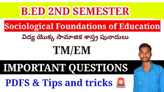 BED 2ND SEMESTER SOCIOLOGICAL FOUNDATIONS OF EDUCATION IMPORTANT QUESTIONS BED SYLLABUS DANDU [upl. by Caresse]