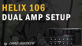 Line 6 Helix 106 Dual Amp Setup [upl. by Trina]