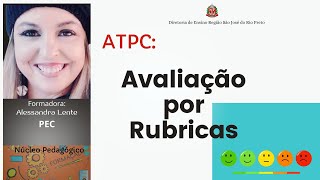 ATPC Avaliação por Rubricas  Núcleo PedagógicoSJRP [upl. by Bixler455]