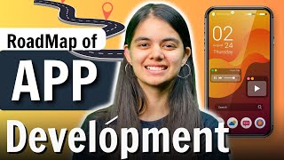 How to Start App Development Complete RoadMap  2024 [upl. by Lenci]