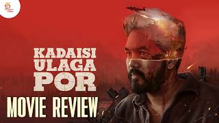 Kadaisi Ulaga Por Tamil Movie Review  Hiphop Tamizha Aadhi  Anagha  Natty  Thamizh Padam [upl. by Meluhs]