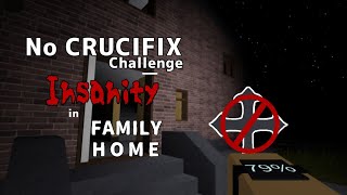 Solo No CRUCIFIX Challenge – Family Home Insanity  Roblox Specter [upl. by Puiia]