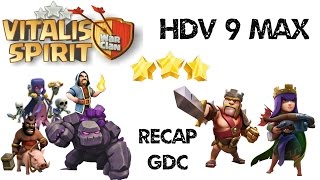 Recap GDC HDV 9 Max  Attaques 3 étoiles [upl. by Kamerman]