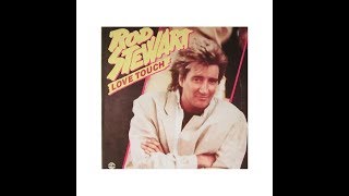 Rod Stewart  Love Touch 1986 HQ [upl. by Llebiram]