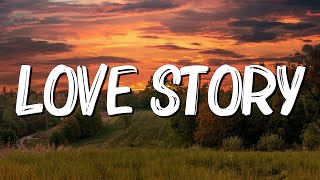 Love Story  Taylor Swift Lyrics [upl. by Okire]