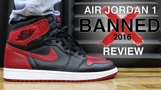 AIR JORDAN 1 BANNED BRED 2016 REVIEW [upl. by Yborian]