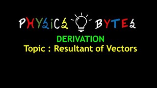 Resultant Of VECTORS  PHYSICS  Class 11th  Class 12th  IIT JEE  JEE MAINS  NEET  CBSE  BOARD [upl. by Wheelwright470]