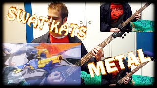 SWAT Kats Opening Theme Metal Cover [upl. by Hnaht477]