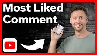 How To Check The Most Liked Comment On YouTube [upl. by Gussi]