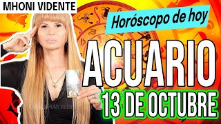 ❎ LOGRARÁS LO IMPOSIBLE HOY ❎ MHONI VIDENTE 🔮 Horóscopo de hoy ACUARIO 13 de OCTUBRE 2024 ❤️ [upl. by Luther469]