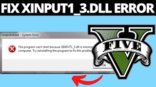 How To Fix xinput13dll Not Found on GTA V Windows 10  11 [upl. by Atika268]