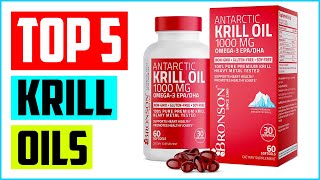 Top 5 Best Krill Oils in 2022 [upl. by Eah720]