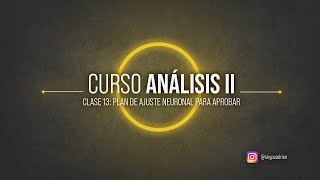 CURSO ANALISIS 2 CLASE 13L [upl. by Dlaniger]