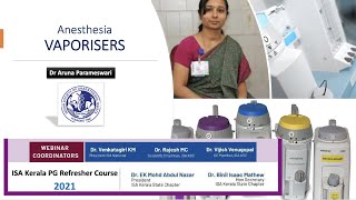 Vaporisers  Dr Aruna Parameswari  ISA Kerala PG Refresher Course 2021 [upl. by Anekam]