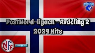 2024 PostNordligaen  Avdeling 2 Kits [upl. by Ahsenwahs418]