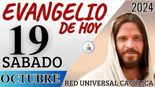 EVANGELIO DE HOY SABADO 19 DE OCTUBRE DE 2024 [upl. by Asli]