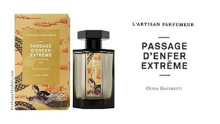 Passage DEnfer Extreme Dragon Limited Edition LArtisan Parfumeur [upl. by Breena]