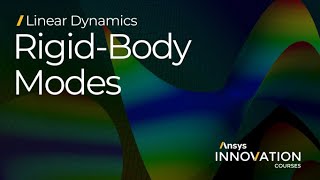 Evaluating RigidBody Modes in a Modal Analysis Using Ansys Mechanical – Lesson 4 [upl. by Malory]