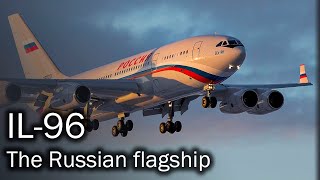 IL96  the Russian flagship airliner [upl. by Odlabso]