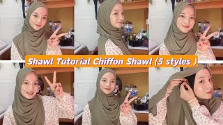 SHAWL TUTORIAL 5 STYLES  CHIFFON SHAWL✨Tutup Dada Dan Labuh hijab hijabtutorial shawl [upl. by Mariande]