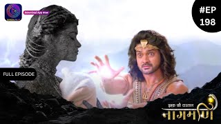 Ishq Ki Dastaan Naagmani  Full Episode 198  Dangal TV [upl. by Aztiraj]