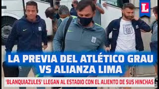 ALIANZA LIMA vs ATLÉTICO GRAU  Plantel blanquiazul llega al estadio con el aliento de los hinchas [upl. by Albertine]