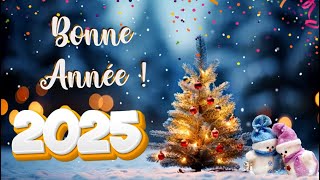 Bonne Année 2025 ✨ Des Voeux Inspirants pour une Année Merveilleuse ✨ Éclats de Positivité [upl. by Corell480]