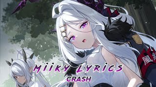 Nightcore  Crash Lyrics [upl. by Florette583]