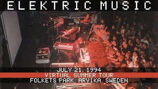 Elektric Music Live 7211994 Folkets Park Arvika [upl. by Seniag]