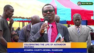 CELEBRATING THE LIFE OF THE LATE MZEE ASTANDON MAROKO OBWOCHARIAMISIANI GESIMA NYAMIRA COUNTY [upl. by Harahs]