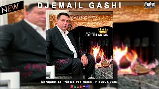 Djemail Gashi Mardjatut To Pral Mo Vilo Halan 20242025 Viral Music [upl. by Nodle186]