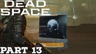 Dead Space 2023  Part 13 Search and Rescue [upl. by Cruz]