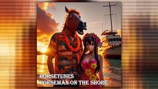 HorseTunes · 22 · Horseman on the Shore [upl. by Andie189]