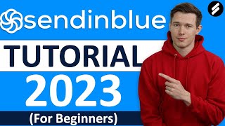 SENDINBLUE TUTORIAL 2023 StepByStep Email amp SMS Marketing Guide [upl. by Wilkins]