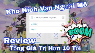 Poke Đại Chiến Review Full Kho Ních Vạn Người Mê Của Thăng Tín Tổng Lên Đến 10 Tỏi [upl. by Annuahsal716]