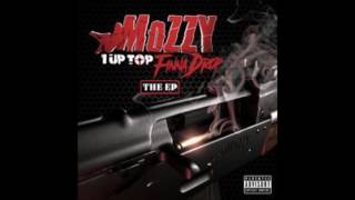 Mozzy 1 Up Top Finna Drop [upl. by Jedd754]